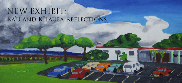 New-Exhibit-Kau-Kilauea-Reflections-VAC