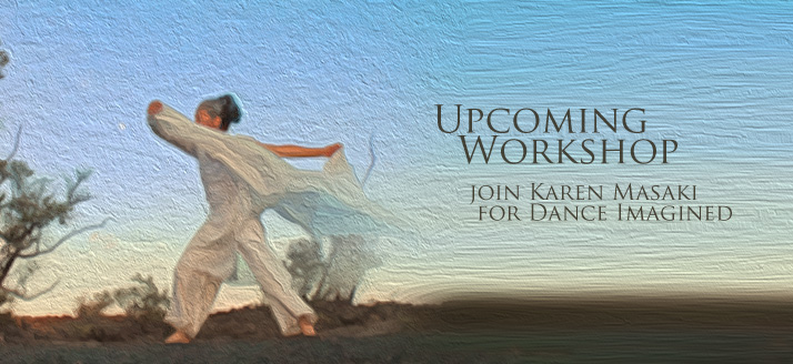 Workshop: Dance Imagined with Karen Masaki