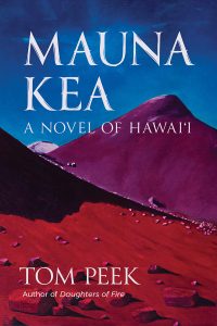 Thursday Night at the Center:  Mauna Kea: A Novel of Hawaiʻi @ Volcano Art Center Niaulani Campus | Volcano | Hawaii | United States