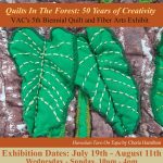 EXHIBIT:  Quilts In The Forest - 50 Years of Creativity @ Volcano Art Center Niaulani Campus