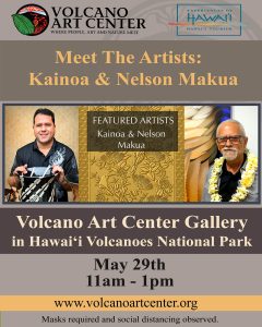 Talk Store with Nelson & Kainoa Makua @ Volcano Art Center Gallery in Hawaii Volcanoes National Park